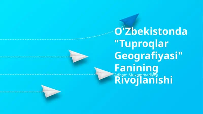 Tuproqlar Geografiyasi Fanining Rivojlanishi