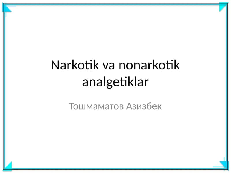 Narkotik va nonarkotik analgetiklar