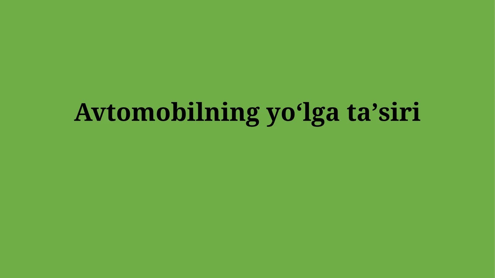 Avtomobilning yoʻlga ta'siri