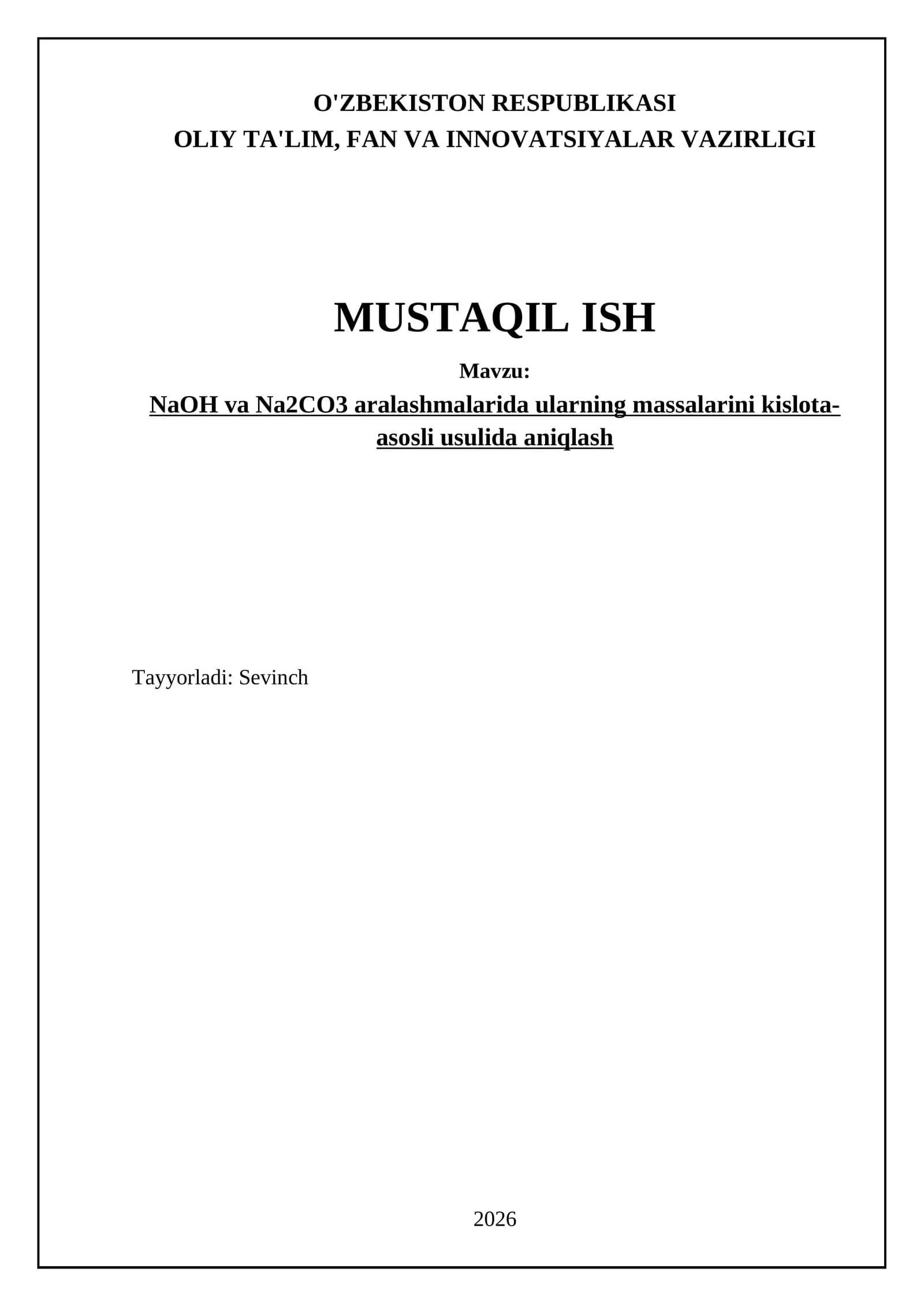 NaOH va Na2CO3 aralashmalarida ularning massalarini kislota-asosli usulida aniqlash