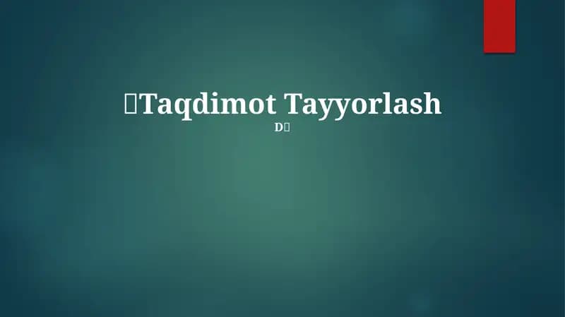 Taqdimot Tayyorlash