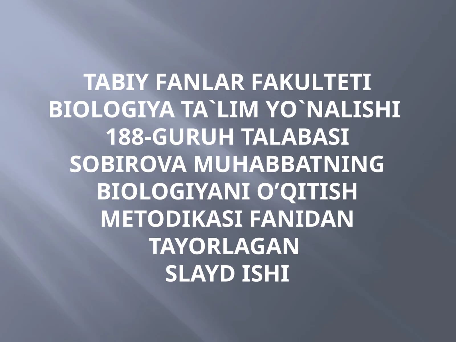 Biologiya ta`lim yo`nalishi
