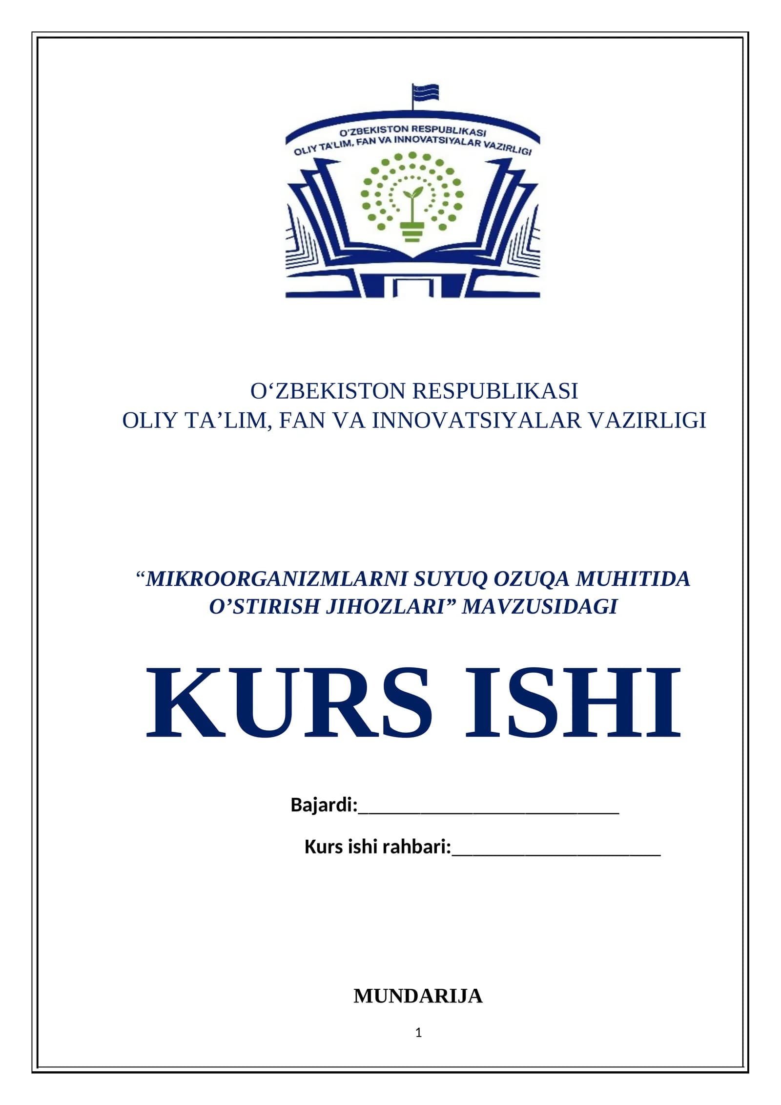 MIKROORGANIZMLARNI SUYUQ OZUQA MUHITIDA O’STIRISH JIHOZLARI