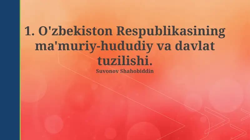 O'zbekiston Respublikasining ma'muriy-hududiy va davlat tuzilishi