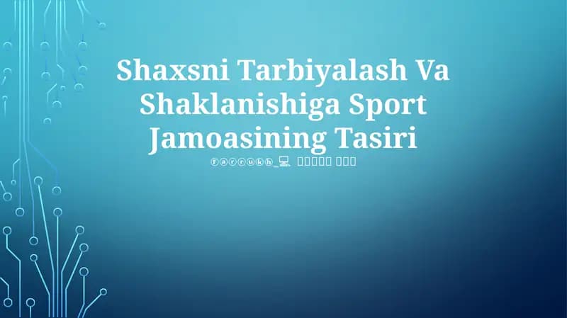 Shaxsni Tarbiyalash Va Shaklanishiga Sport Jamoasining Tasiri