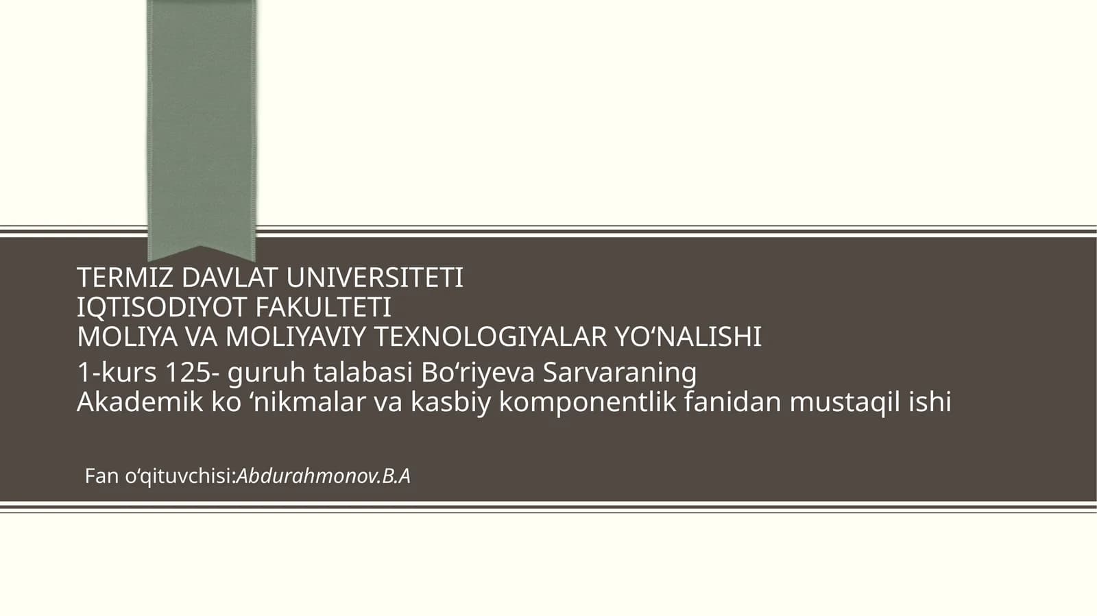 Termiz Davlat Universiteti IQTISODIYOT FAKULTETI MOLIYA VA MOLIYAVIY TEXNOLOGIYALAR YO‘NALISHI