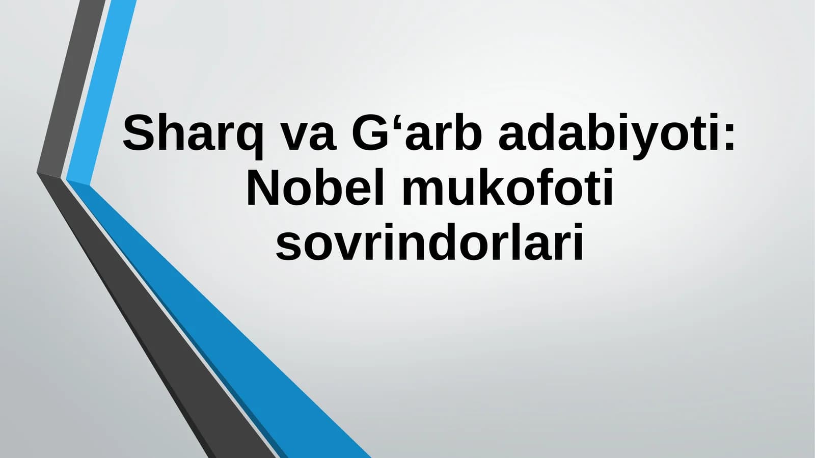 Sharq va G‘arb adabiyoti Nobеl mukofoti sovrindorlari