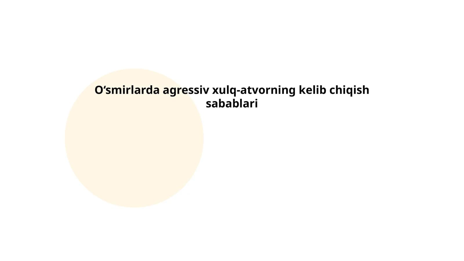 O‘smirlarda agressiv xulq-atvorning kelib chiqish sabablari