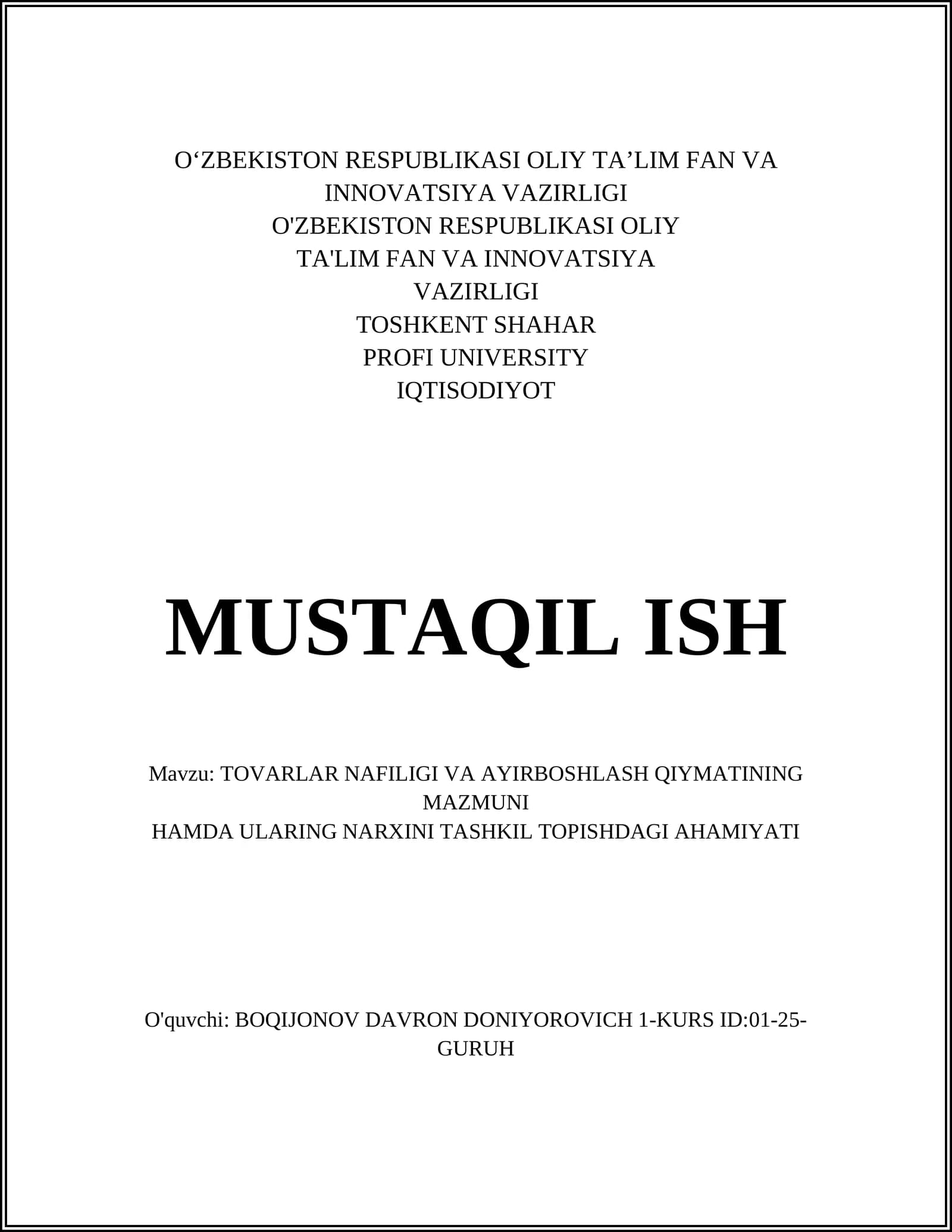 TOVARLAR NAFILIGI VA AYIRBOSHLASH QIYMATINING MAZMUNI HAMDA ULARING NARXINI TASHKIL TOPISHDAGI AHAMIYATI