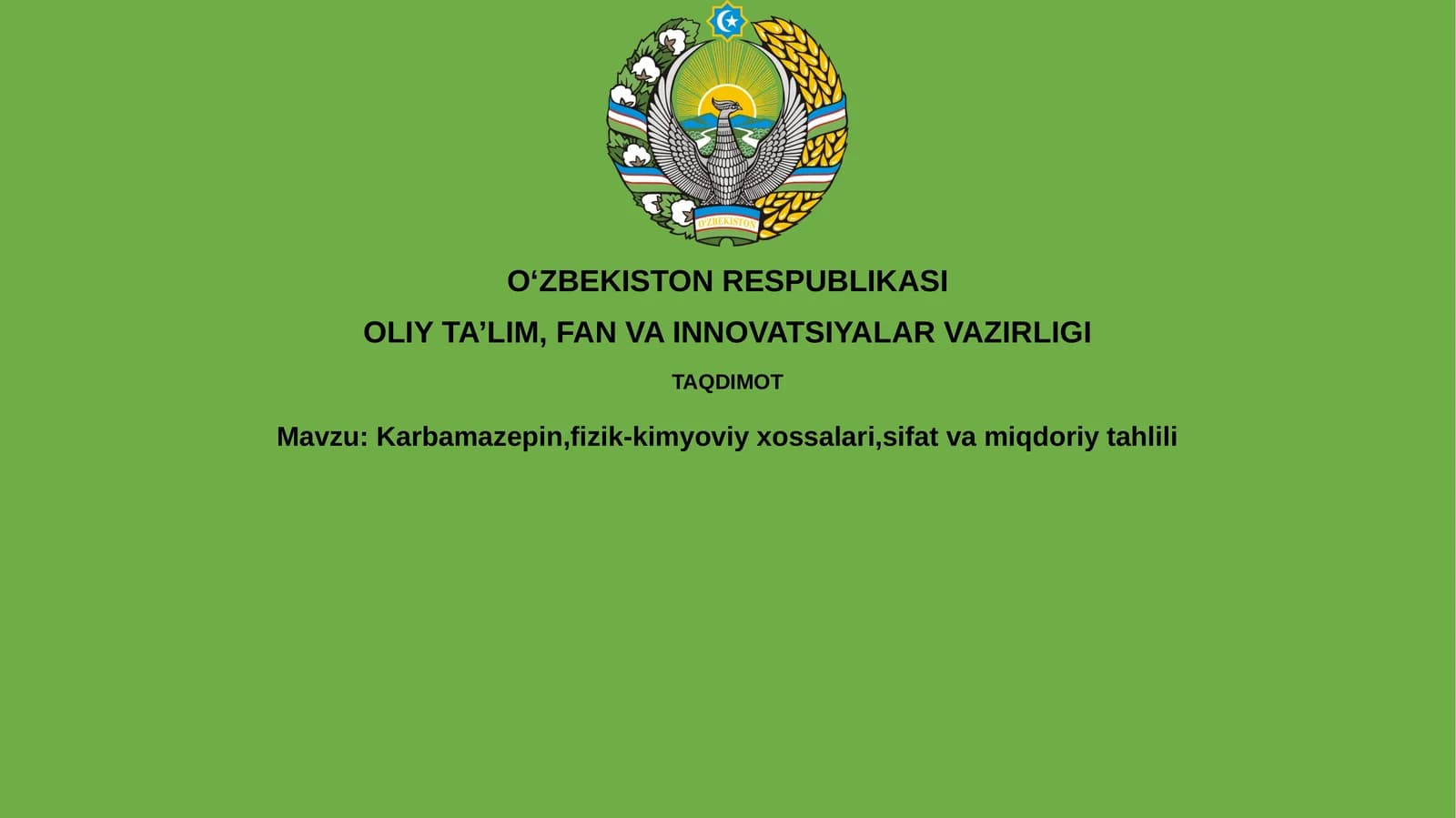 Karbamazepin,fizik-kimyoviyxossalari,sifatvamiqdoriytahlili