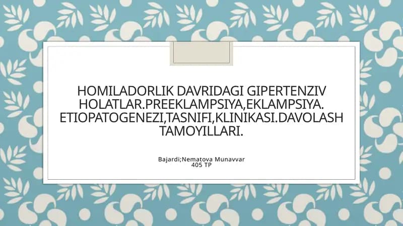 Homiladorlikdavridagi gipertenziv holatlar
