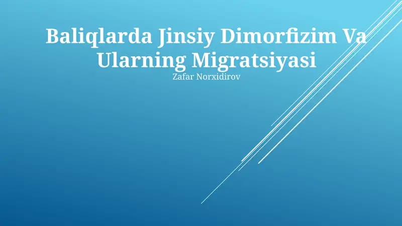 Baliqlarda Jinsiy Dimorfizim Va Ularning Migratsiyasi
