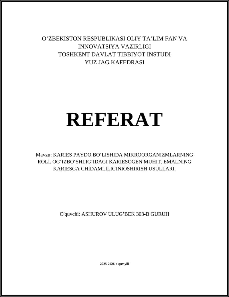 Karies patogenezida mikroorganizmlarning rol