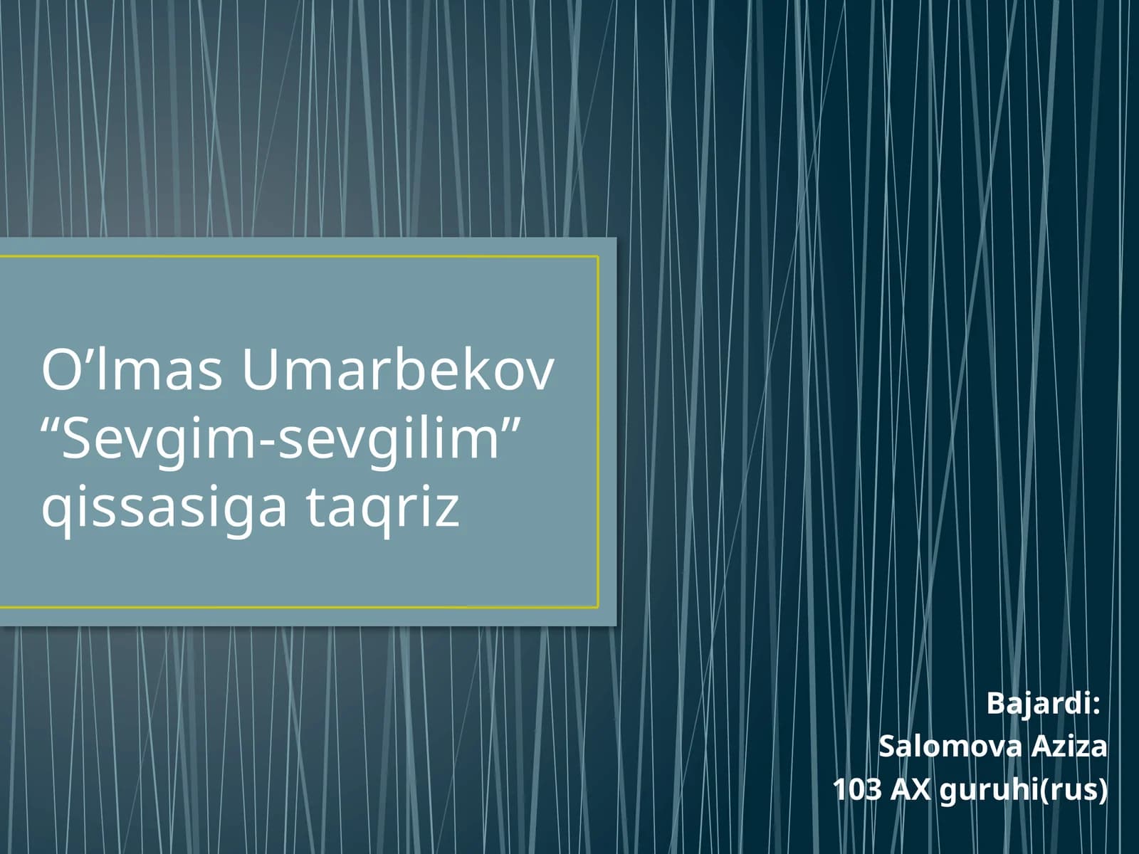 “Sevgim-sevgilim” qissasiga taqriz