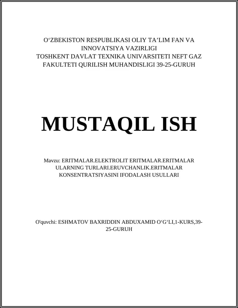 ERITMALAR.ELEKTROLIT ERITMALAR.ERITMALAR ULARNING TURLARI.ERUVCHANLIK.ERITMALAR KONSENTRATSIYASINI IFODALASH USULLARI