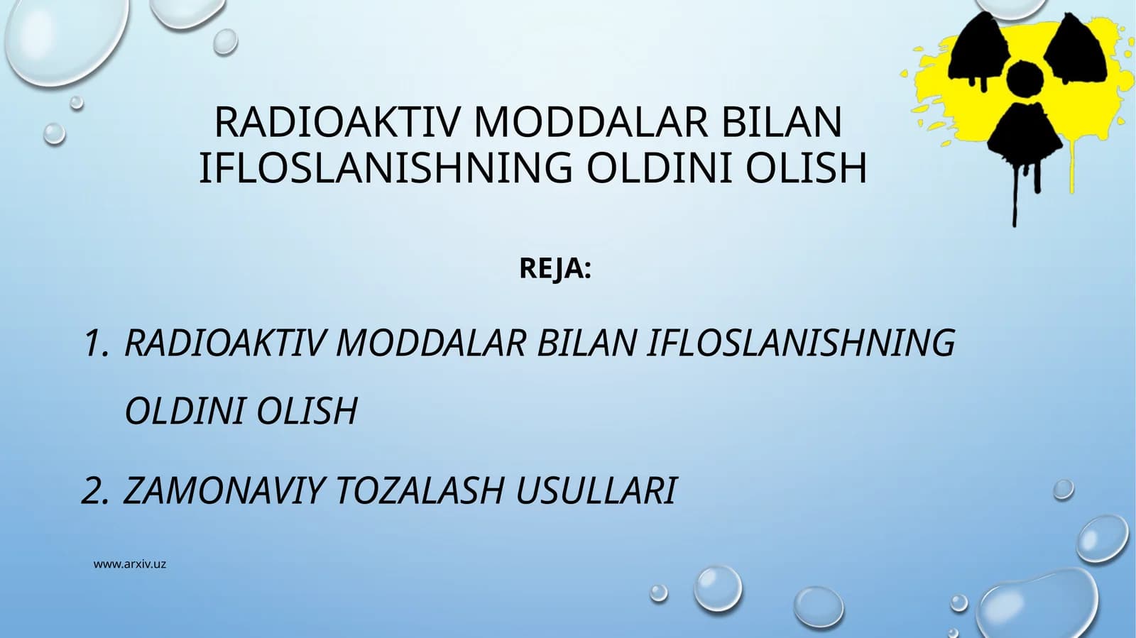 Radioaktiv moddalar bilan ifloslanishning oldini olish
