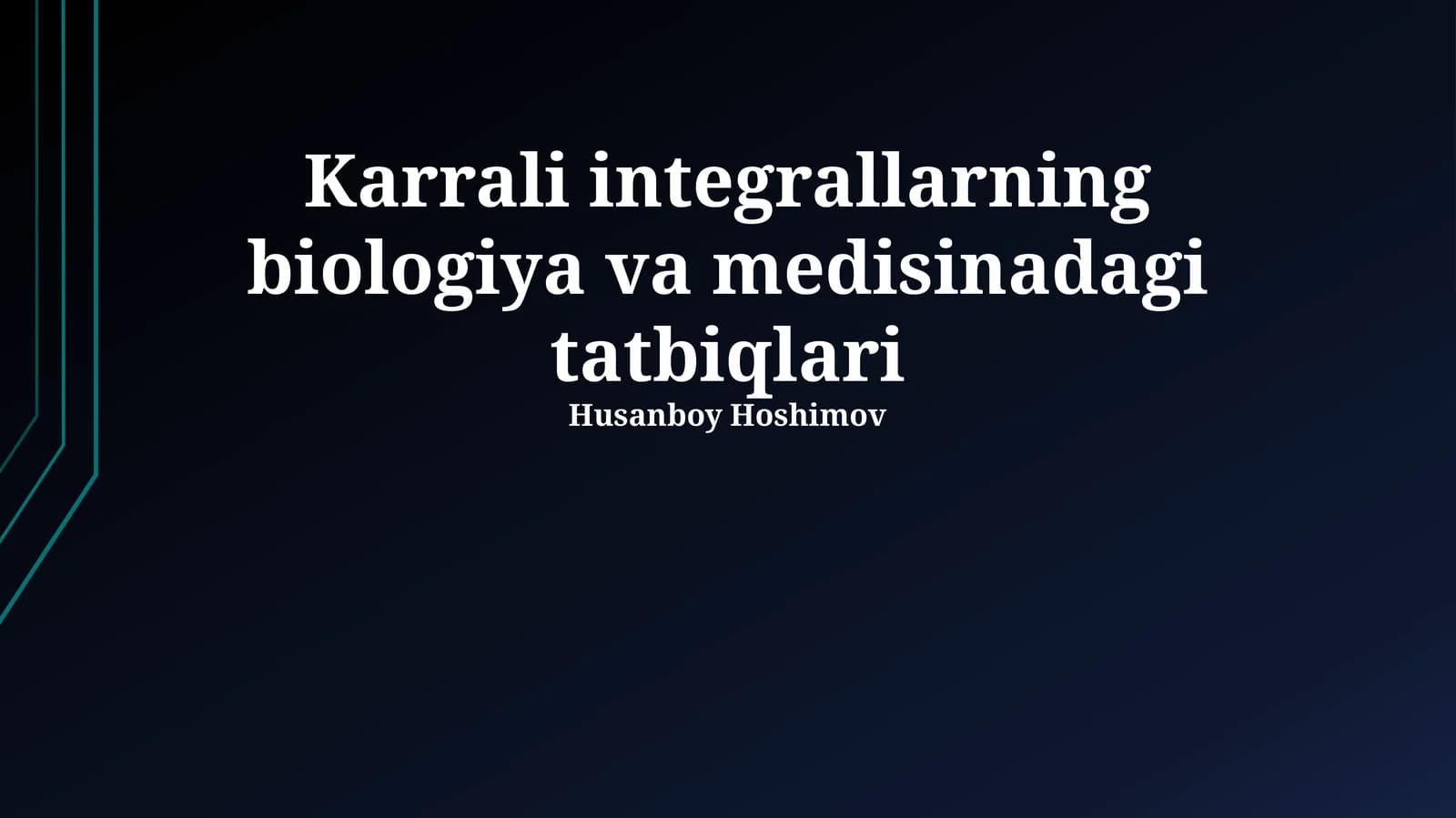 Karrali integrallarning biologiya va medisinadagi tatbiqlari