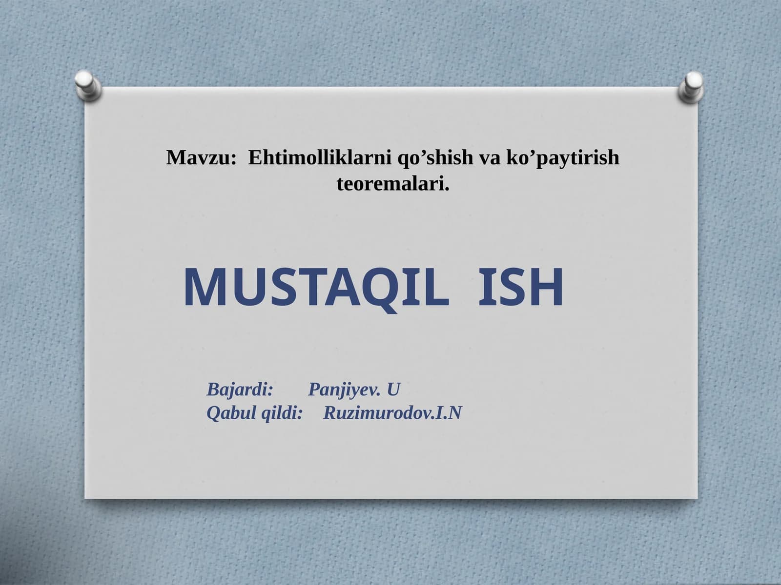 Ehtimolliklarni qo’shish va ko’paytirish  teoremalari