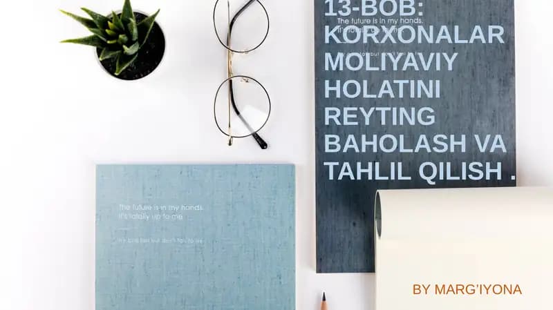 KORXONALAR MOLIYAVIY HOLATINI REYTINGBAHOLASH VA TAHLIL QILISH