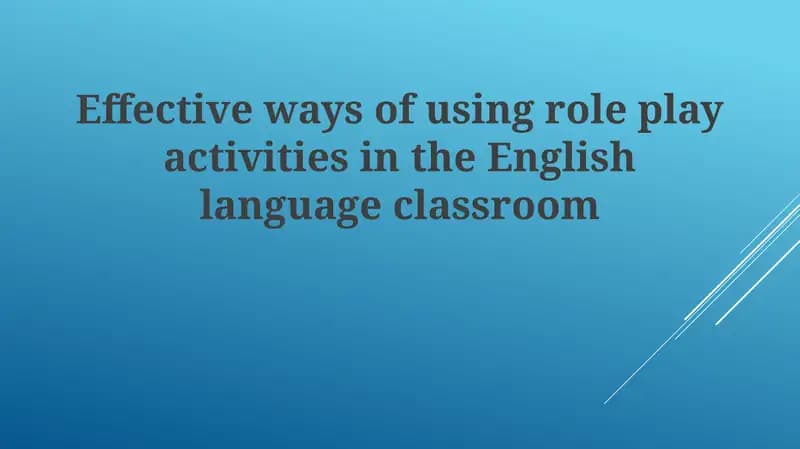 Role Play Activities in English Language Classroom