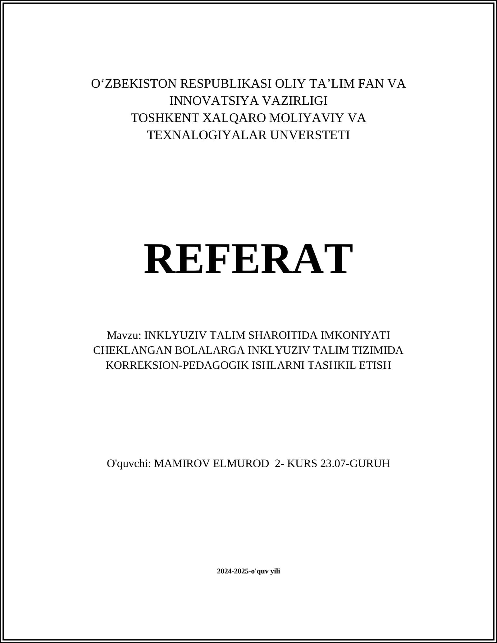 INKLYUZIV TALIM SHAROITIDA IMKONIYATI CHEKLANGAN BOLALARGA INKLYUZIV TALIM TIZIMIDA KORREKSION-PEDAGOGIK ISHLARNI TASHKIL ETISH