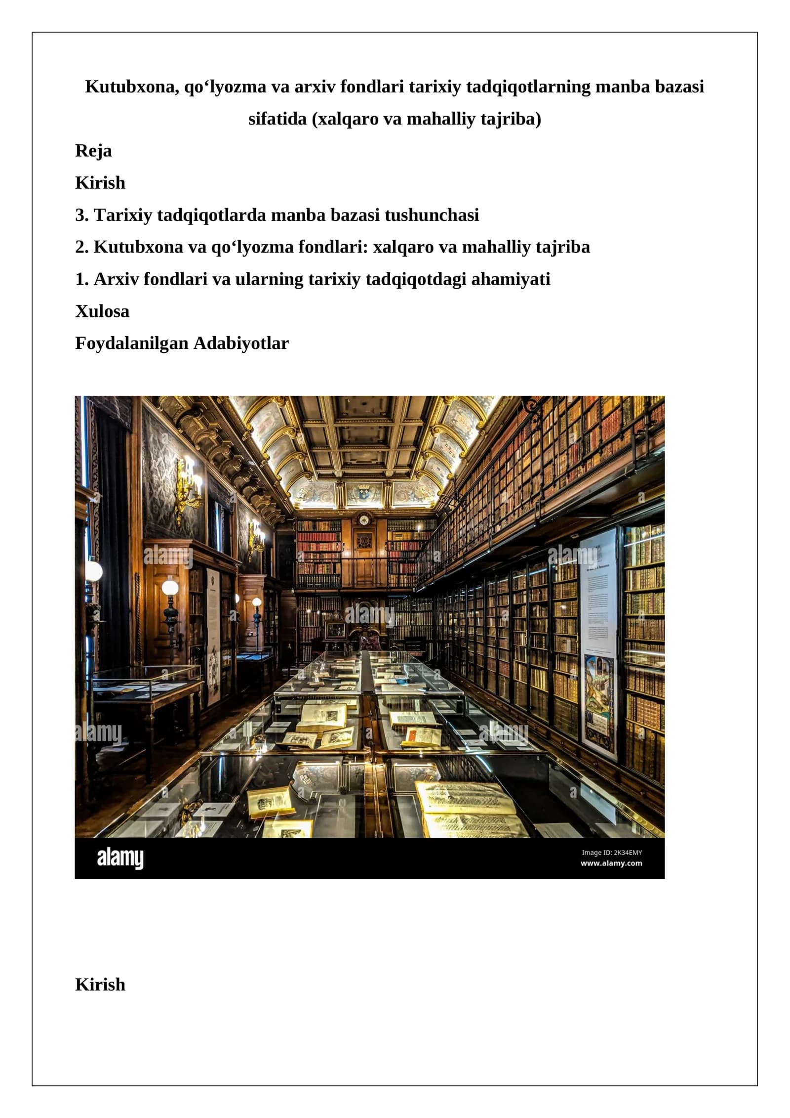 Kutubxona, qo‘lyozma va arxiv fondlari tarixiy tadqiqotlarning manba bazasi sifatida (xalqaro va mahalliy tajriba)