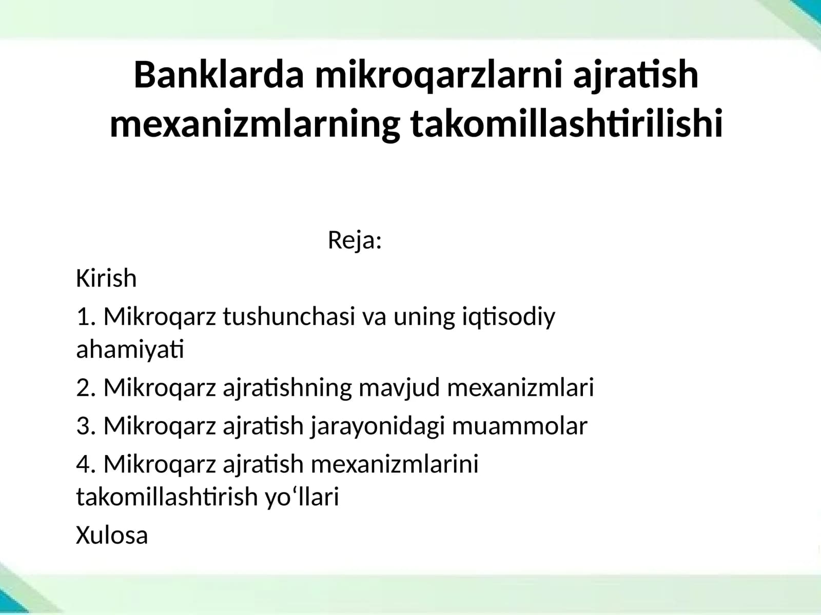 Banklarda mikroqarzlarni ajratish mexanizmlarning takomillashtirilishi