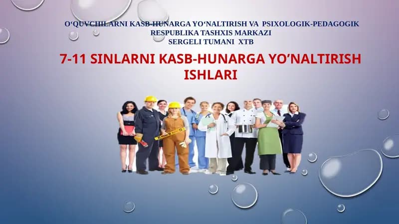 O‘QUVCHILARNI KASB-HUNARGA YO‘NALTIRISH VA PSIXOLOGIK-PEDAGOGIK RESPUBLIKA TASHXIS MARKAZI
