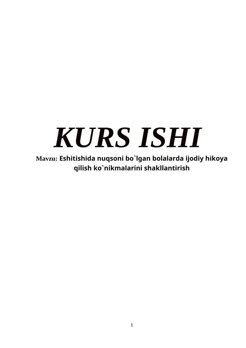 Eshitishida nuqsoni bo`lgan bolalarda ijodiy hikoya qilish ko`nikmalarini shakllantirish
