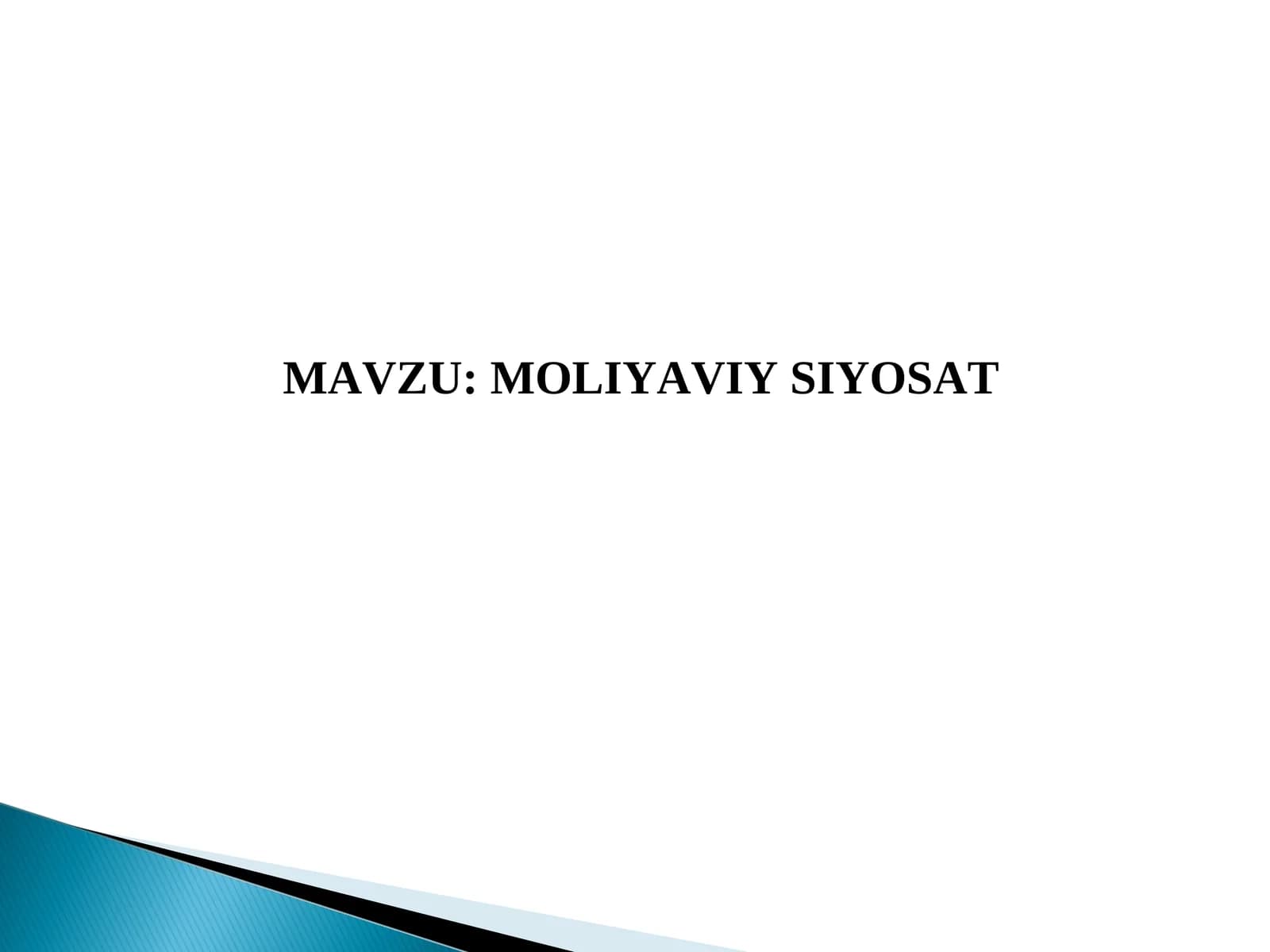 MOLIYAVIY SIYOSAT