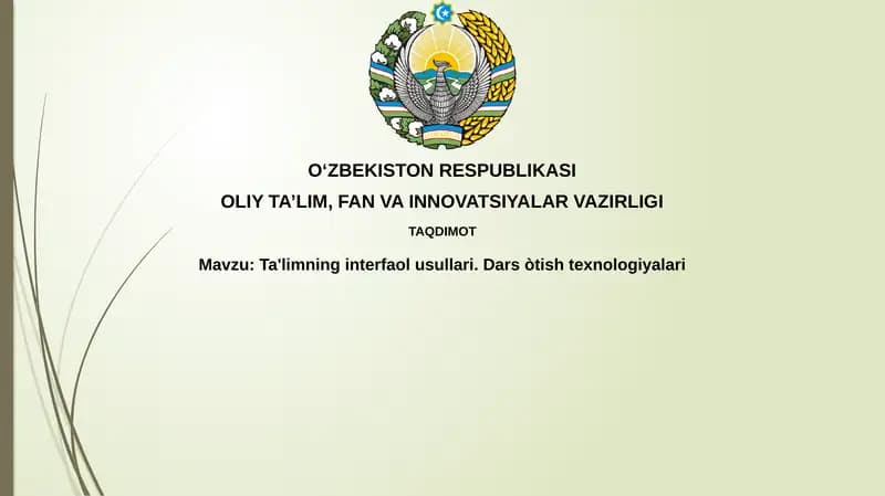 Ta'limninginterfaolusullari.Darsòtishtexnologiyalari