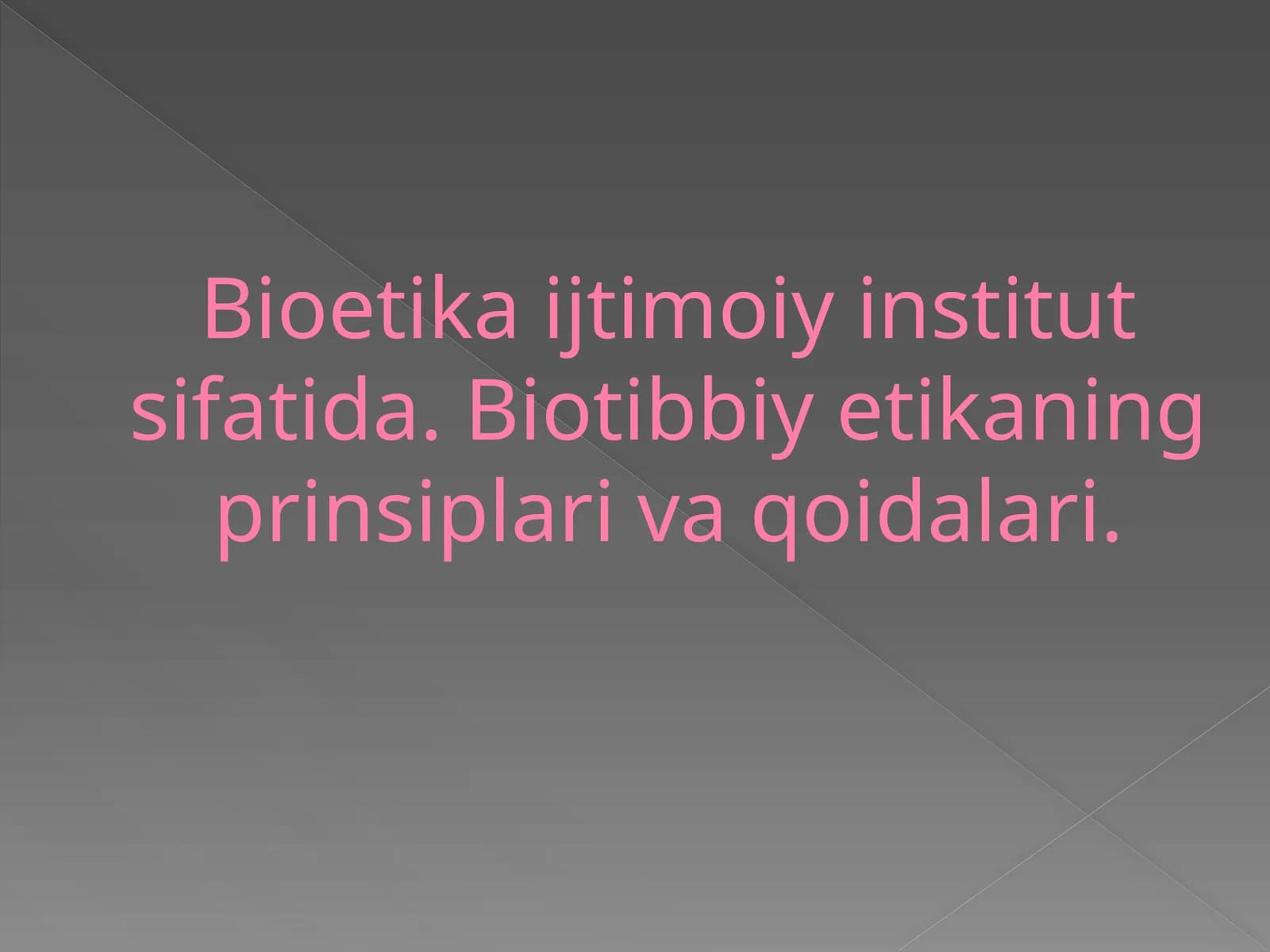 Biotibbiy etikaning prinsiplari va qoidalari