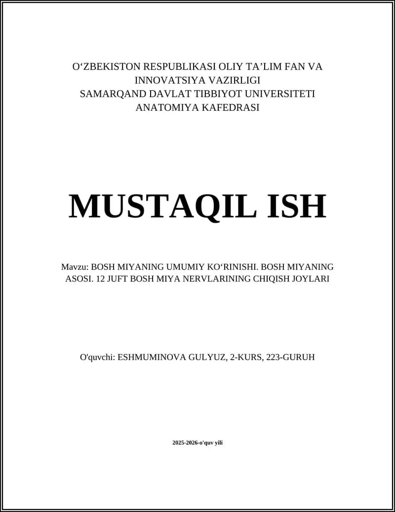Bosh miyanning umumiy morfologiyasi va o‘lchamlari