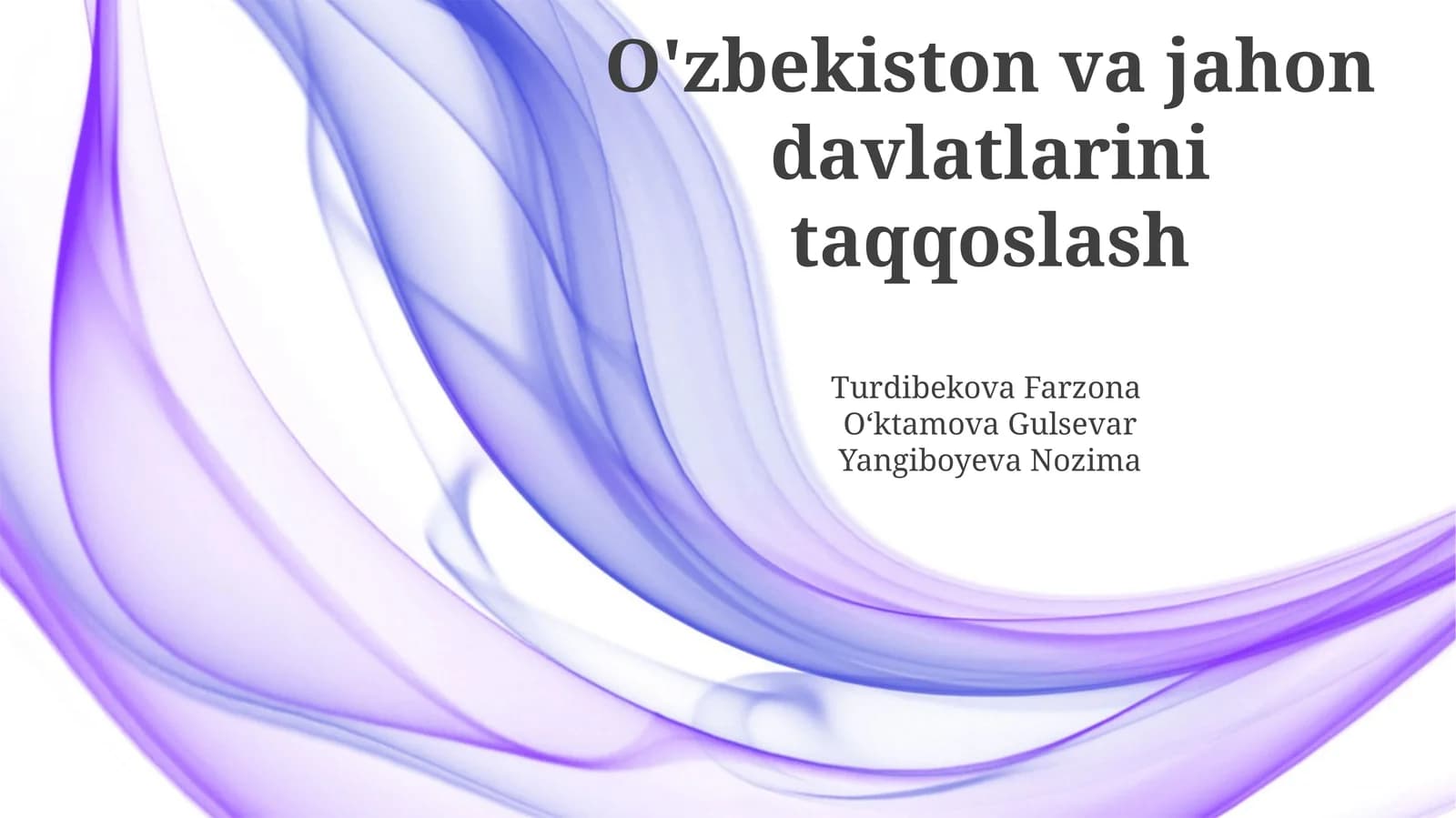 O'zbekiston va jahon davlatlarini taqqoslash