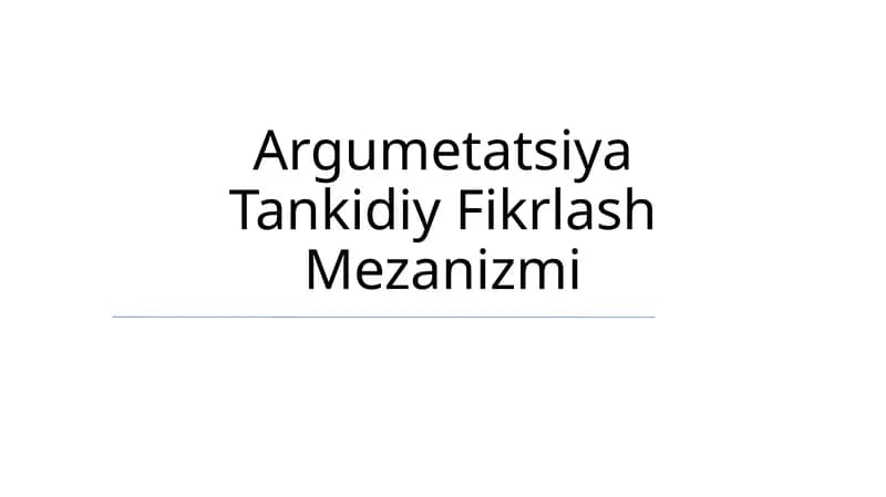 Argumetatsiya Tankidiy Fikrlash Mezanizmi