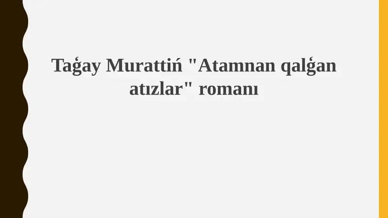 "Atamdan qalgan atizlar"