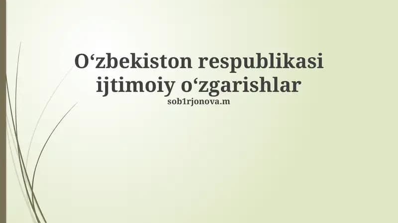 Oʻzbekiston respublikasi ijtimoiy oʻzgarishlar
