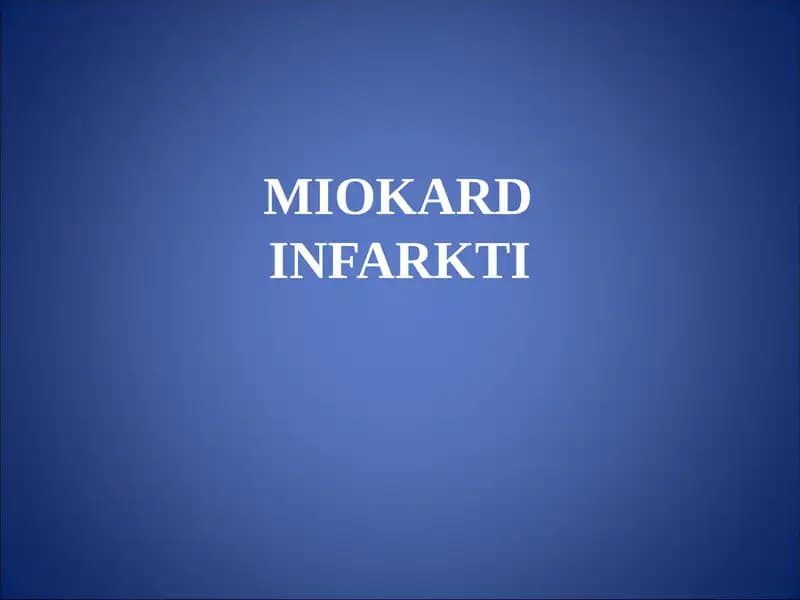 MIOKARD INFARKTI