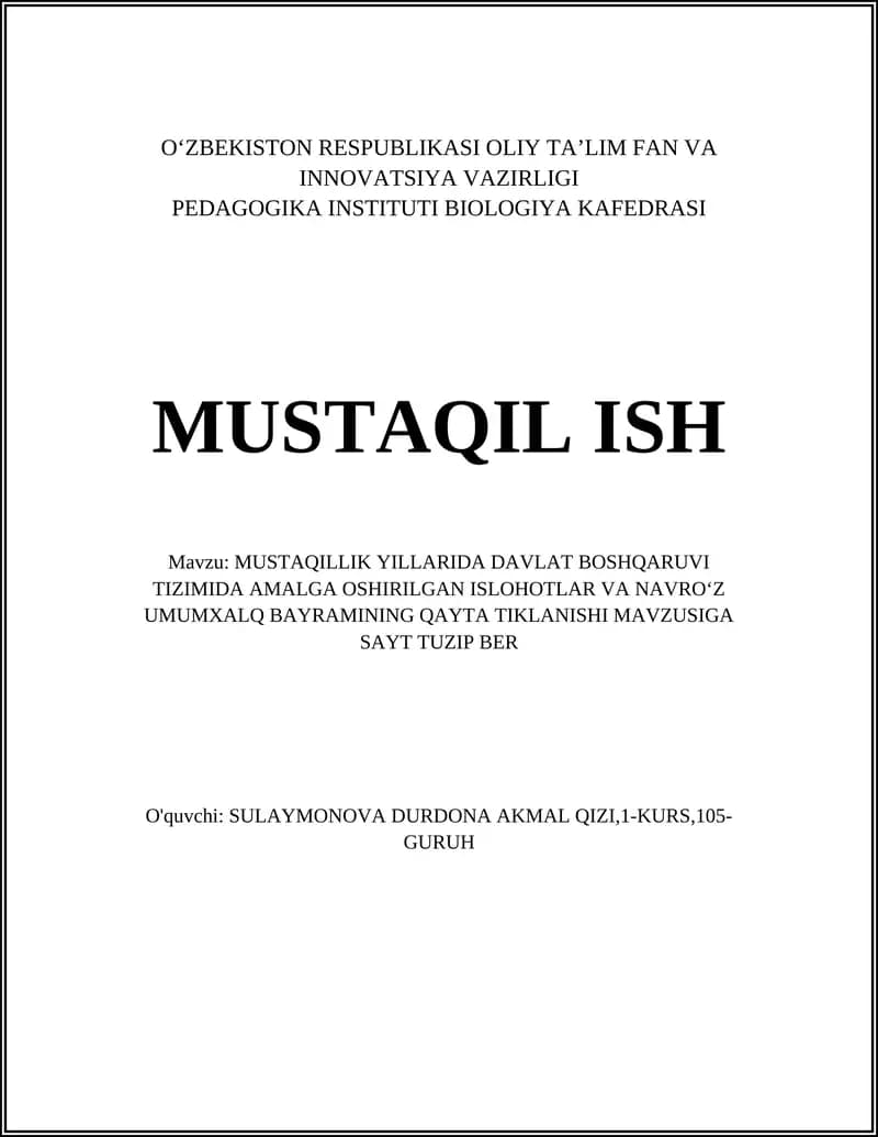 MUSTAQILLIK YILLARIDA DAVLAT BOSHQARUVI TIZIMIDA AMALGA OSHIRILGAN ISLOHOTLAR VA NAVROʻZ UMUMXALQ BAYRAMINING QAYTA TIKLANISHI MAVZUSIGA SAYT TUZIP BER