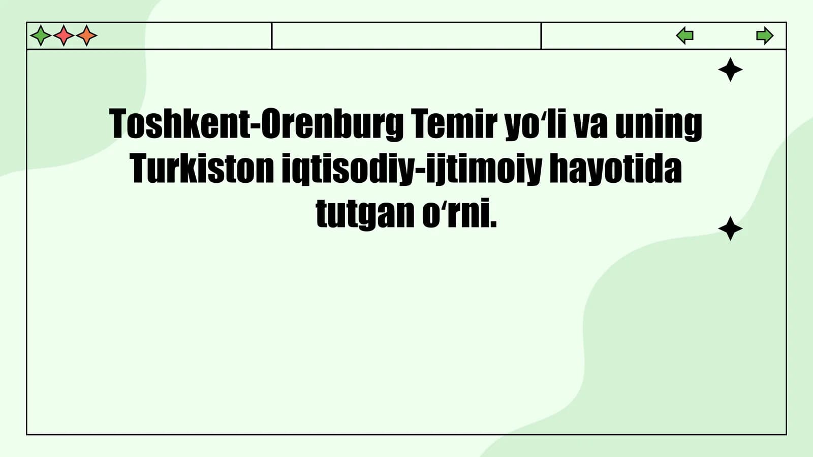 Toshkent-Orenburg Temir yoʻli va uning Turkiston iqtisodiy-ijtimoiy hayotida tutgan oʻrni.