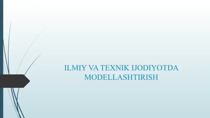 ILMIY VA TEXNIK IJODIYOTDA MODELLASHTIRISH