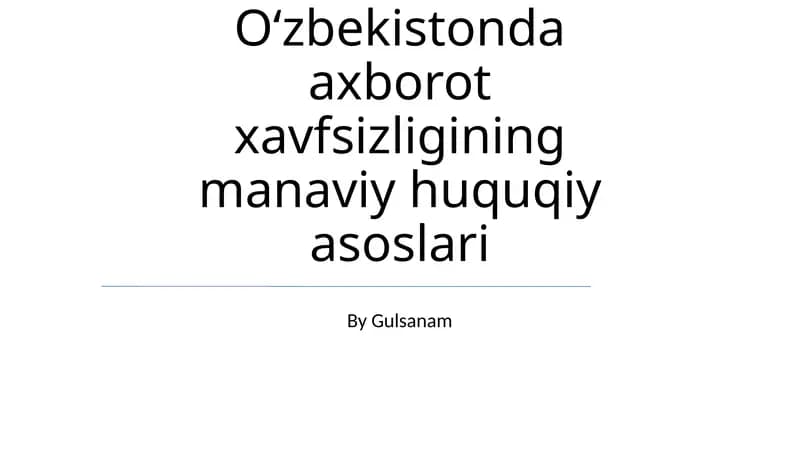 Oʻzbekistonda axborot xavfsizligining manaviy huquqiy asoslari
