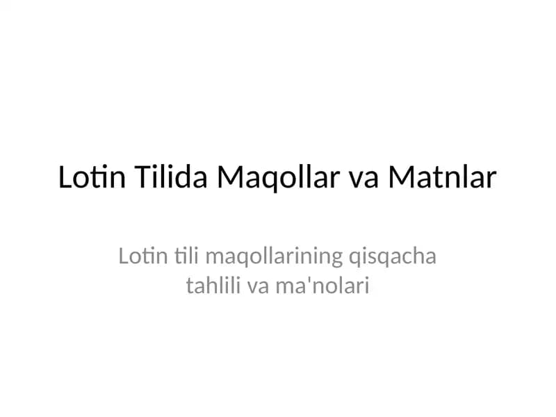 Lotin Tilida Maqollar va Matnlar