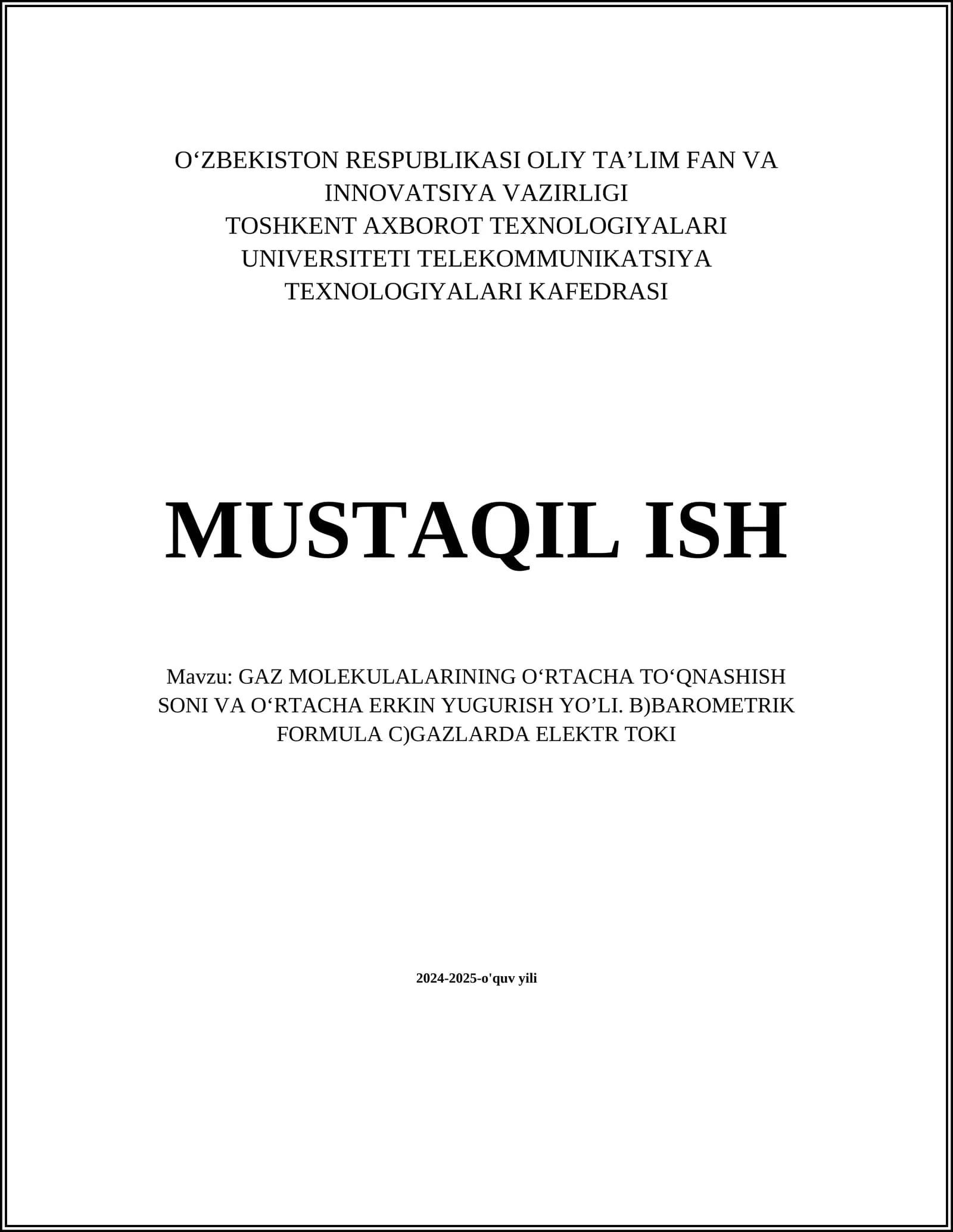 GAZ MOLEKULALARINING O‘RTACHA TO‘QNASHISH SONI VA O‘RTACHA ERKIN YUGURISH YO’LI. B)BAROMETRIK FORMULA C)GAZLARDA ELEKTR TOKI