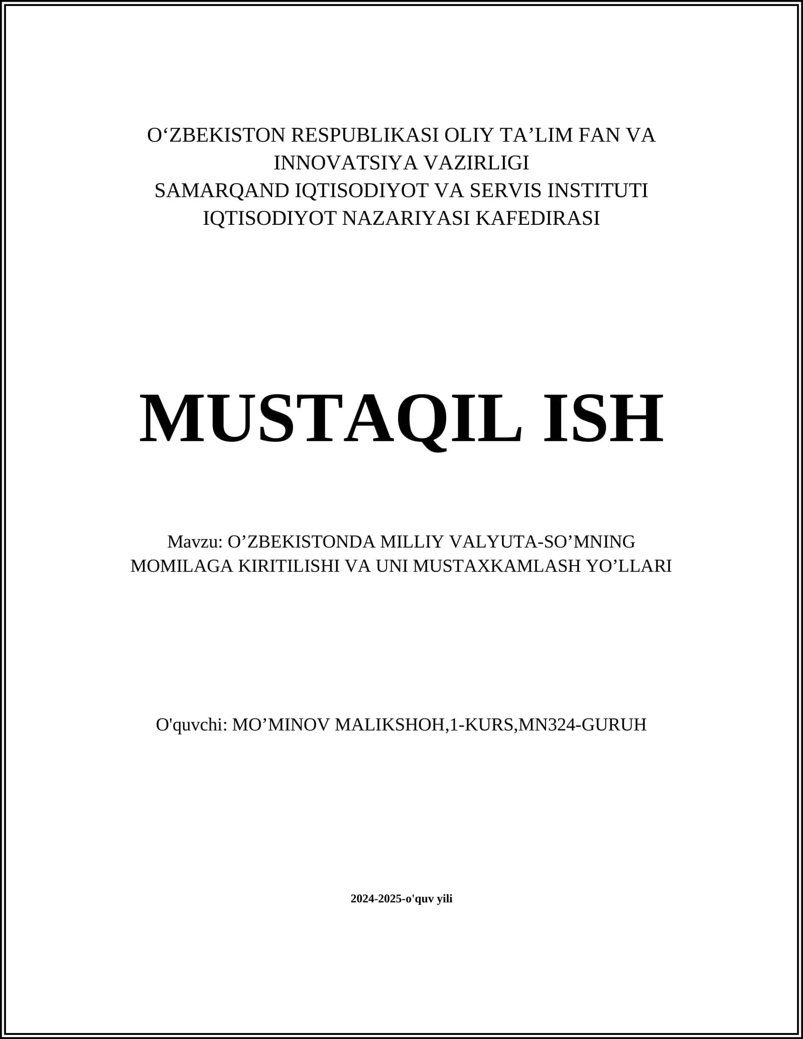 O’ZBEKISTONDA MILLIY VALYUTA-SO’MNING MOMILAGA KIRITILISHI VA UNI MUSTAXKAMLASH YO’LLARI
