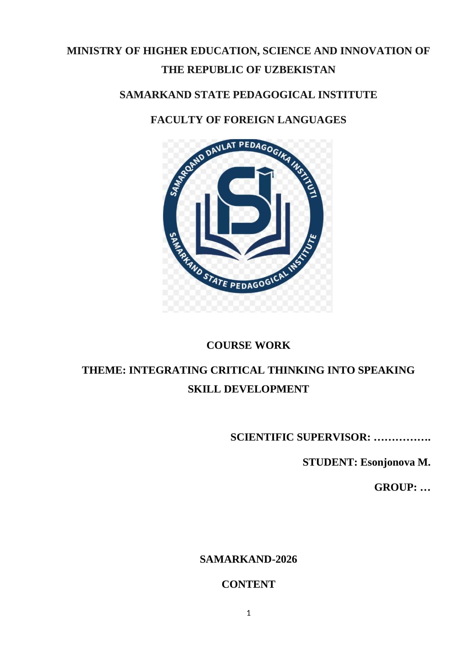 COURSE WORK THEME: INTEGRATING CRITICAL THINKING INTO SPEAKING SKILL DEVELOPMENT