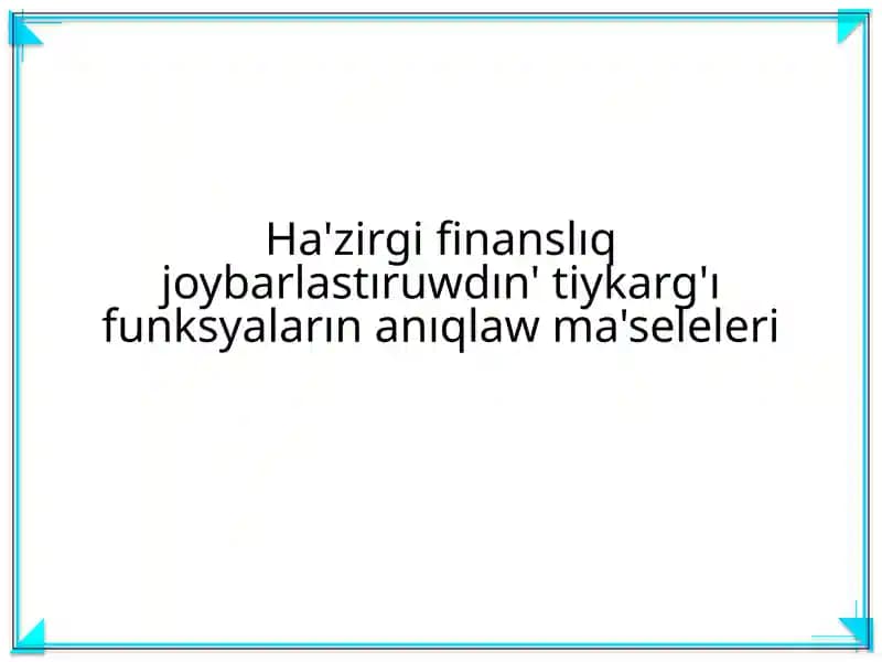 Finanslıq Mag'lıwmatlar