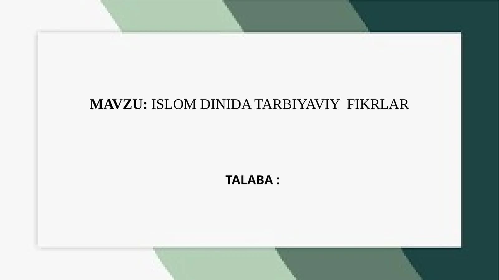 ISLOMDINIDATARBIYAVIY FIKRLAR