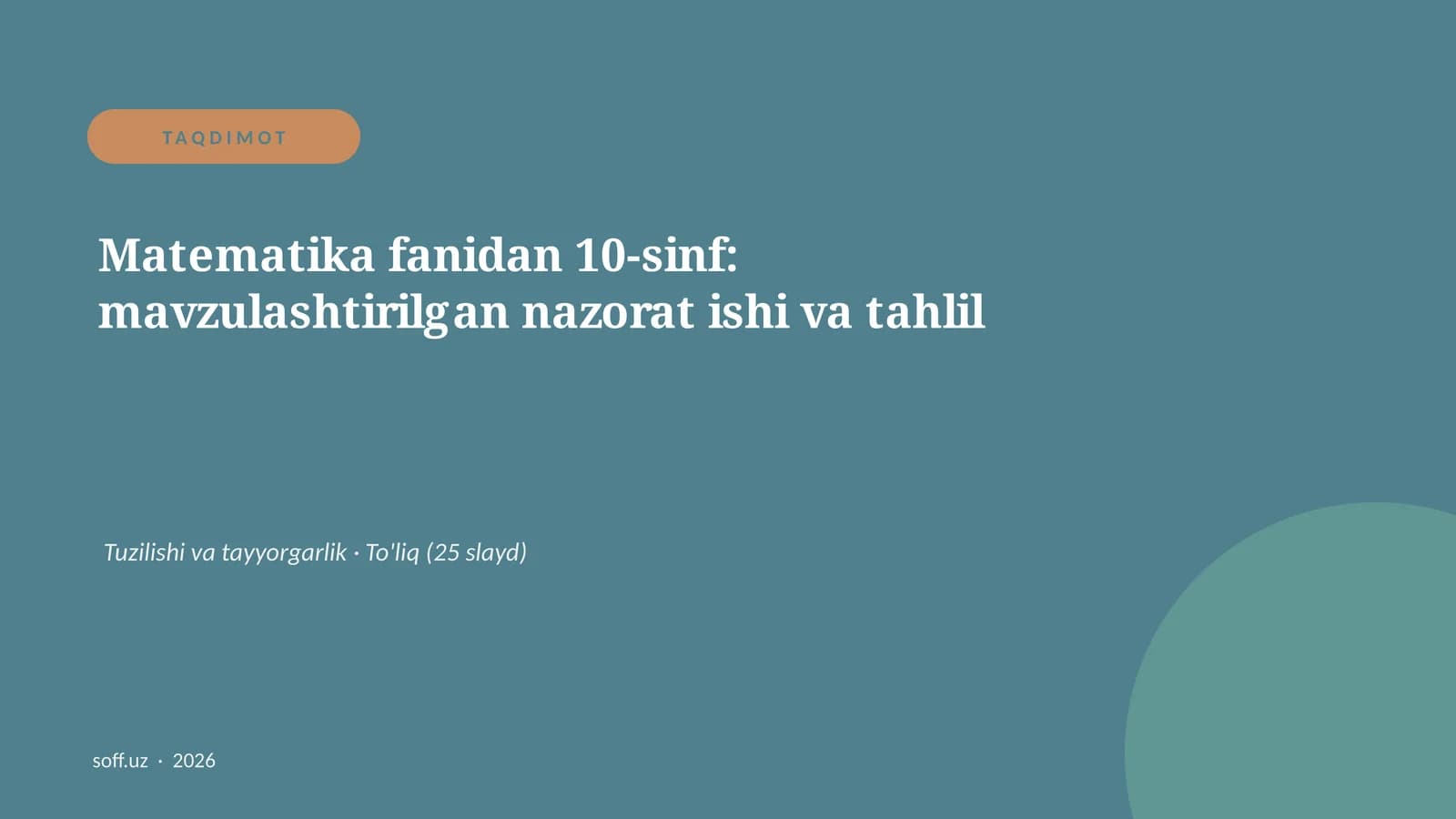 Matematika fanidan 10-sinf: mavzulashtirilgan nazorat ishi va tahlil