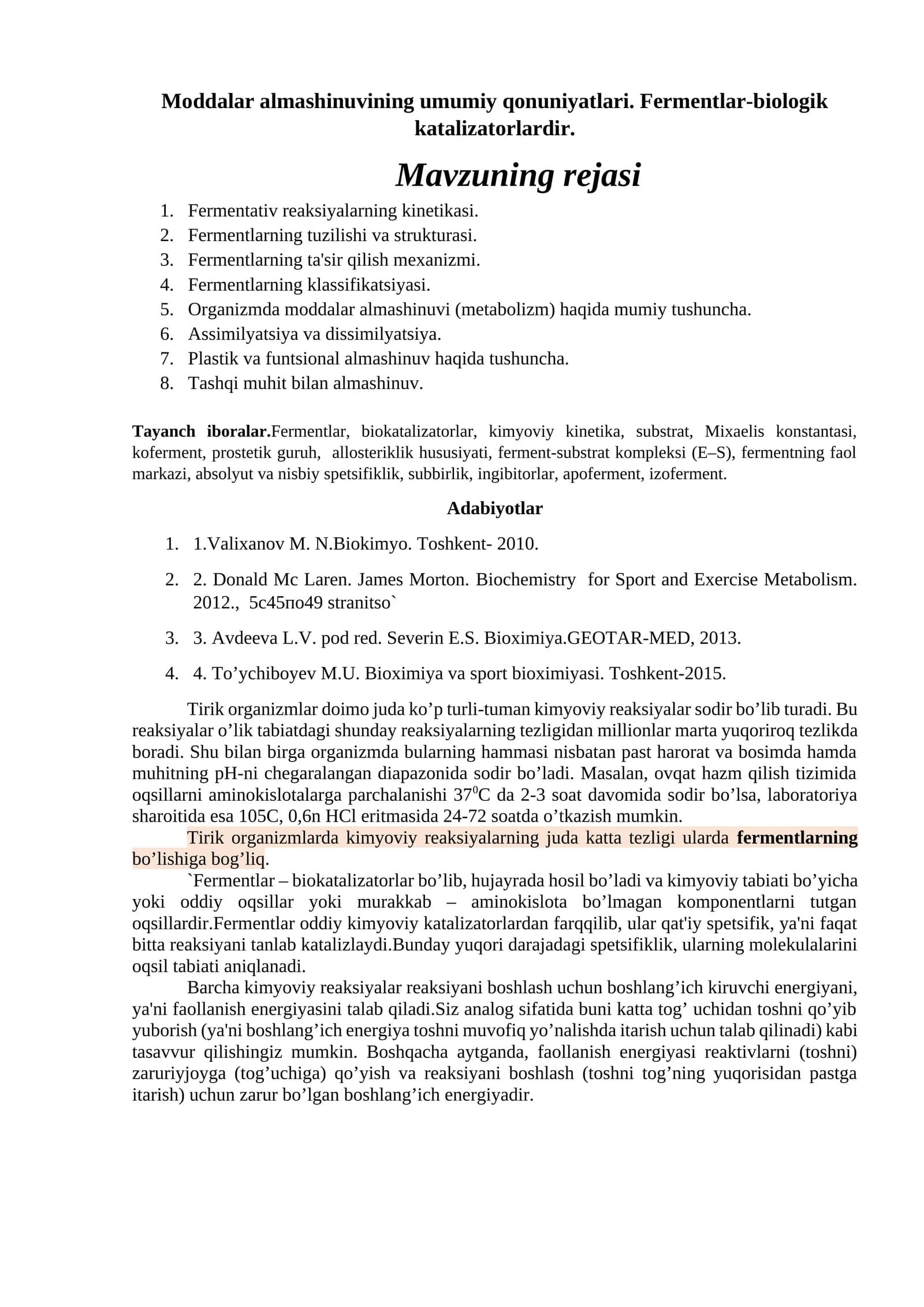 Moddalar almashinuvining umumiy qonuniyatlari. Fermentlar-biologik katalizatorlardir